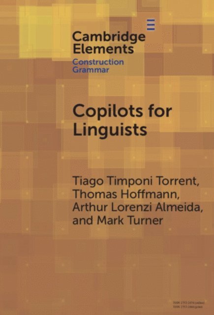 Mark Turner, Arthur Lorenzi Almeida, Thomas Hoffmann, Tiago Timponi Torrent - Copilots for Linguists, E-bok