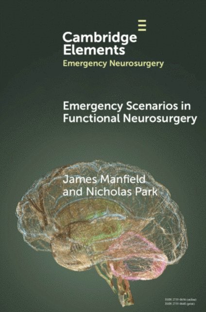 Nicholas Park, James Manfield - Emergency Scenarios in Functional Neurosurgery, E-bok