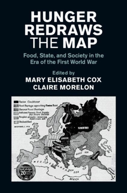 Claire Morelon, Mary Elisabeth Cox - Hunger Redraws the Map, E-bok