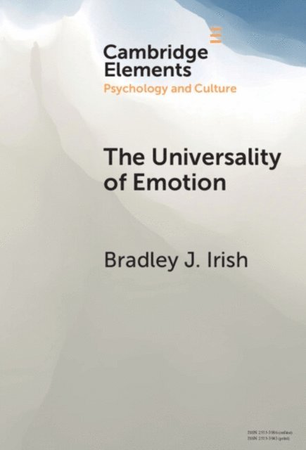 Bradley J. Irish - Universality of Emotion, E-bok