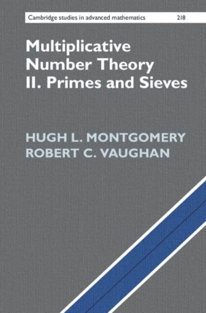 Robert C. Vaughan, Hugh L. Montgomery - Multiplicative Number Theory II, E-bok