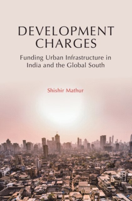 Shishir Mathur - Development Charges, E-bok