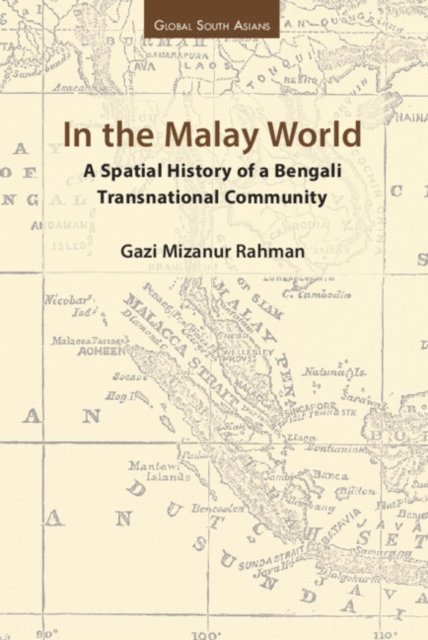 Gazi Mizanur Rahman - In the Malay World, E-bok