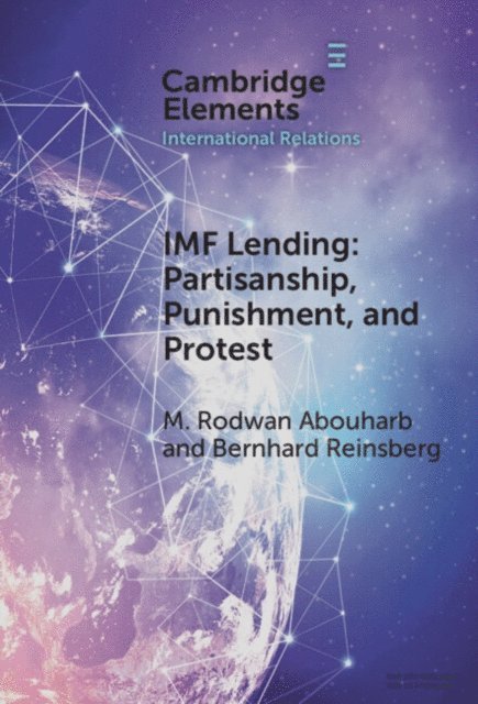 Bernhard Reinsberg, M. Rodwan Abouharb - IMF Lending, E-bok