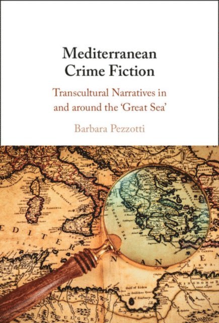 Barbara Pezzotti - Mediterranean Crime Fiction, E-bok
