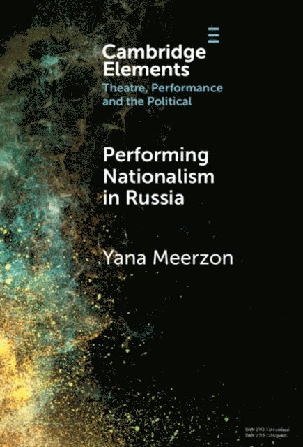 Yana Meerzon - Performing Nationalism in Russia, E-bok
