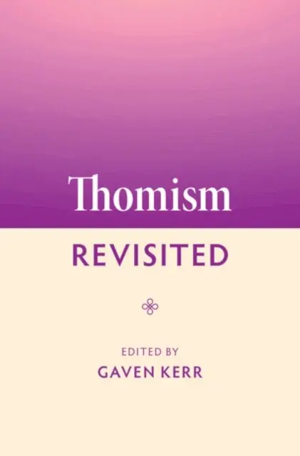 Gaven Kerr - Thomism Revisited, E-bok. Tillgänglighet: Lägg i varukorg