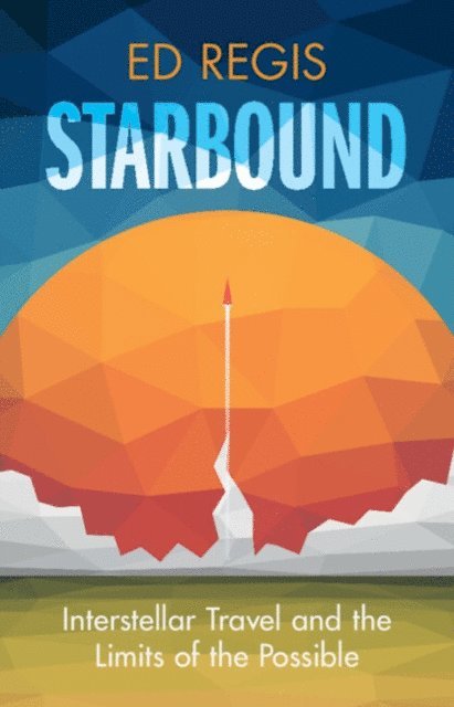 Ed Regis - Starbound, E-bok