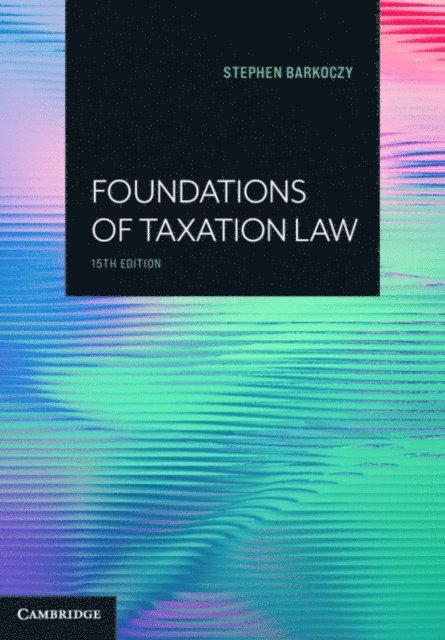 Stephen Barkoczy - Foundations of Taxation Law, E-bok
