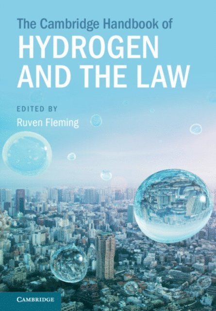 Ruven Fleming - Cambridge Handbook of Hydrogen and the Law, E-bok
