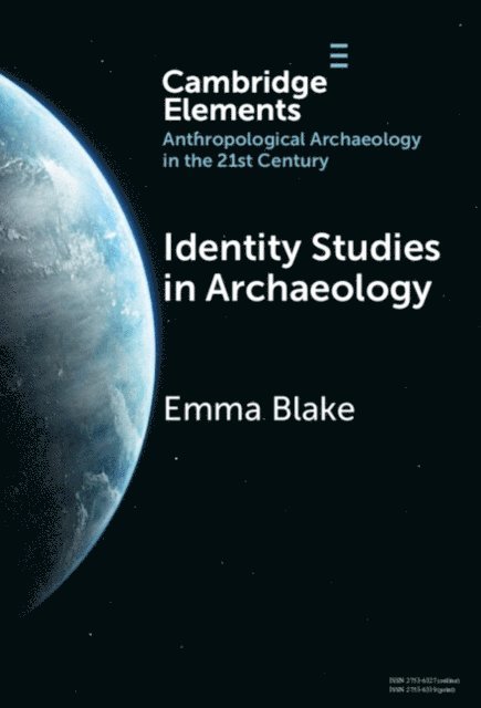 Emma Blake - Identity Studies in Archaeology, E-bok