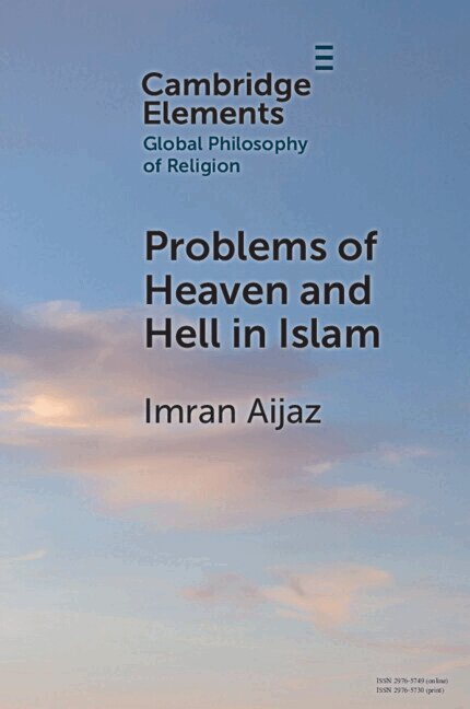 Imran Aijaz - Problems of Heaven and Hell in Islam, Häftad