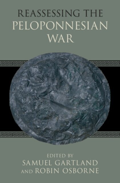 Robin Osborne, Samuel Gartland - Reassessing the Peloponnesian War, E-bok