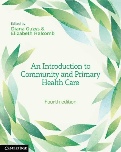 Elizabeth Halcomb, Diana Guzys - Introduction to Community and Primary Health Care, E-bok