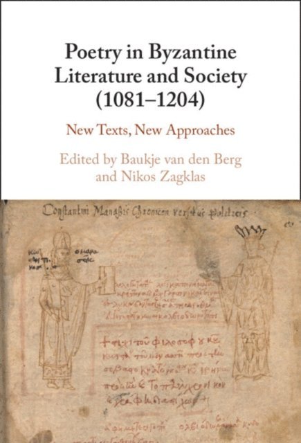 Nikos Zagklas, Baukje van den Berg - Poetry in Byzantine Literature and Society (1081-1204), E-bok
