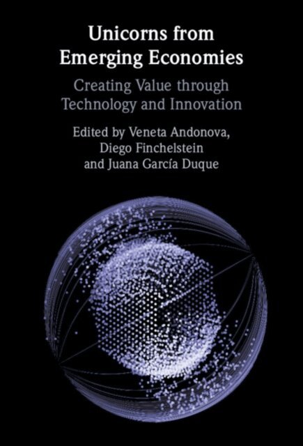 Juana Garcia Duque, Diego Finchelstein, Veneta Andonova - Unicorns from Emerging Economies, E-bok