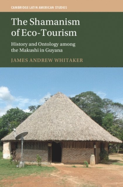 James Andrew Whitaker - Shamanism of Eco-Tourism, E-bok