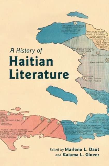 Kaiama L. Glover, Marlene L. Daut - History of Haitian Literature, E-bok
