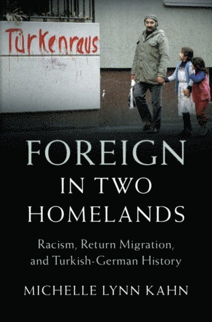 Michelle Lynn Kahn - Foreign in Two Homelands, E-bok