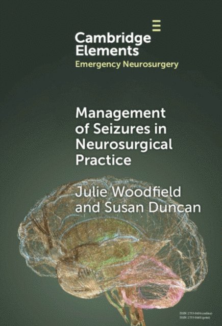 Susan Duncan, Julie Woodfield - Management of Seizures in Neurosurgical Practice, E-bok