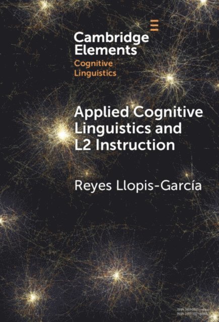 Reyes Llopis-Garcia - Applied Cognitive Linguistics and L2 Instruction, E-bok