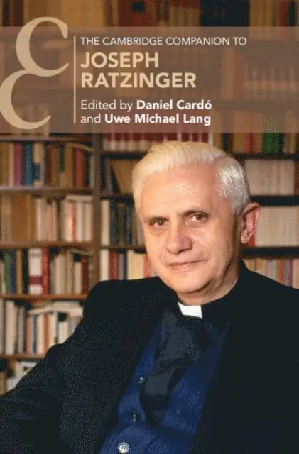 Uwe Michael Lang, Daniel Cardo - Cambridge Companion to Joseph Ratzinger, E-bok. Tillgänglighet: Lägg i varukorg