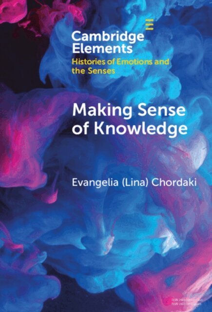 Evangelia (Lina) Chordaki - Making Sense of Knowledge, E-bok