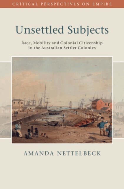 Amanda Nettelbeck - Unsettled Subjects, E-bok