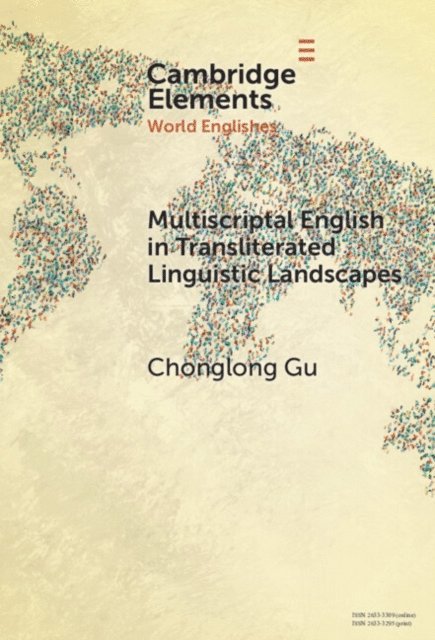 Chonglong Gu - Multiscriptal English in Transliterated Linguistic Landscapes, E-bok