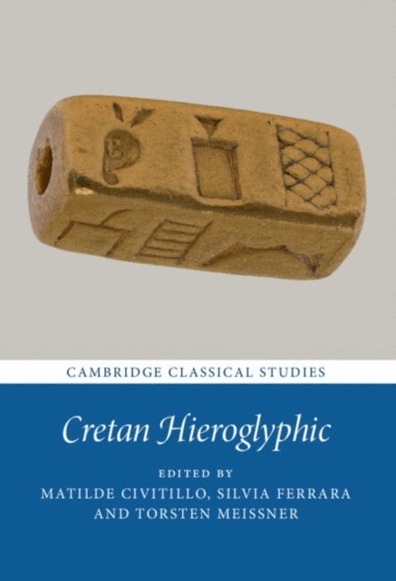 Torsten Meissner, Silvia Ferrara, Matilde Civitillo - Cretan Hieroglyphic, E-bok