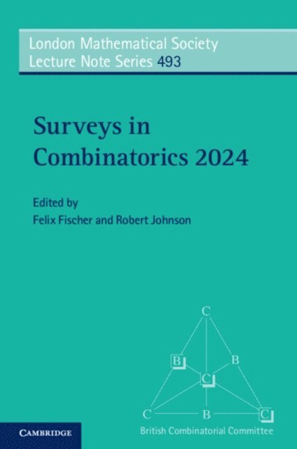 Robert Johnson, Felix Fischer - Surveys in Combinatorics 2024, E-bok