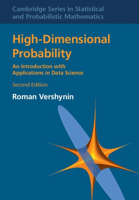 Roman Vershynin - High-Dimensional Probability, Inbunden