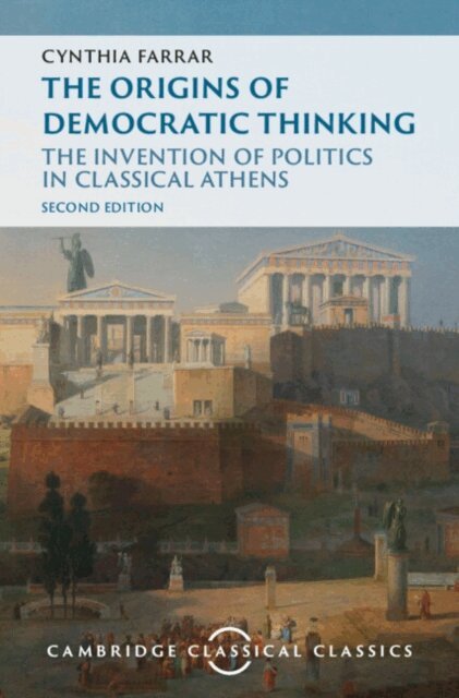 Cynthia Farrar - Origins of Democratic Thinking, E-bok
