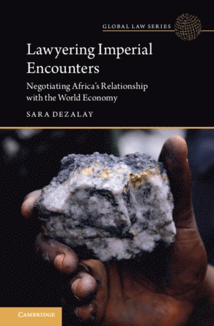 Sara Dezalay - Lawyering Imperial Encounters, E-bok