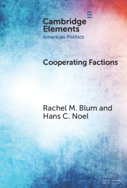 Hans C. Noel, Rachel M. Blum - Cooperating Factions, E-bok