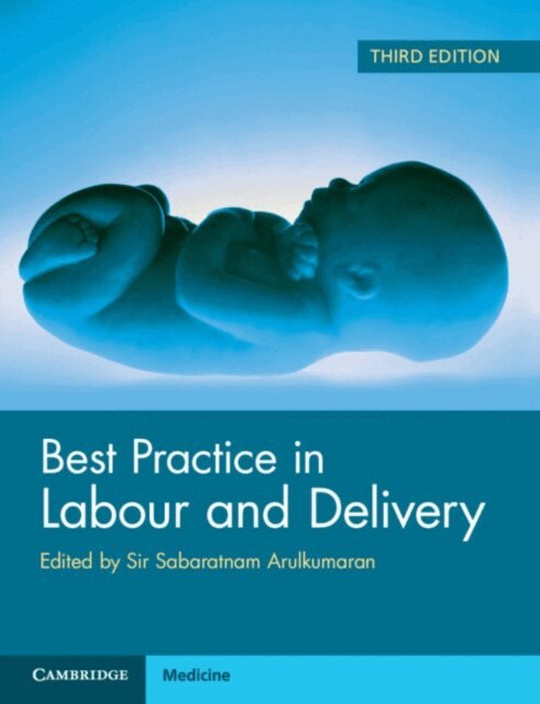 Sir Sabaratnam Arulkumaran - Best Practice in Labour and Delivery, E-bok