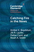 Catching Fire in the News