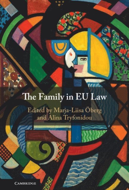 Alina Tryfonidou, Marja-Liisa Oberg - Family in EU Law, E-bok