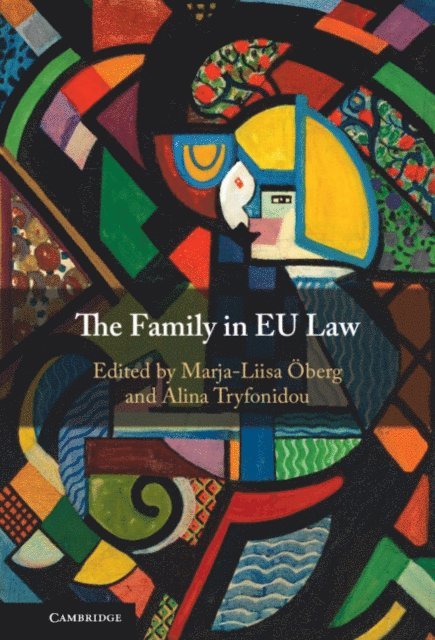 Alina Tryfonidou, Marja-Liisa Oberg - Family in EU Law, E-bok