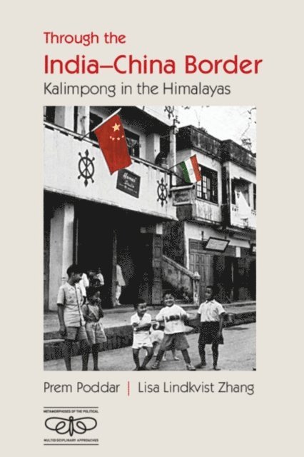 Lisa Lindkvist Zhang, Prem Poddar - Through the India-China Border, E-bok