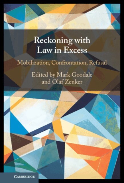 Olaf Zenker, Mark Goodale - Reckoning with Law in Excess, E-bok