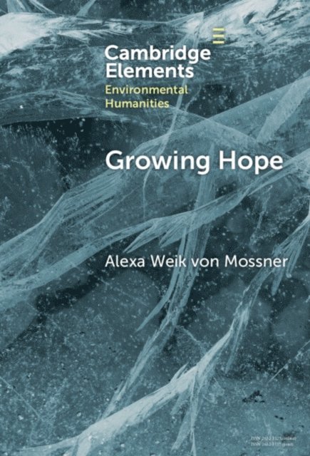 Alexa Weik von Mossner - Growing Hope, E-bok