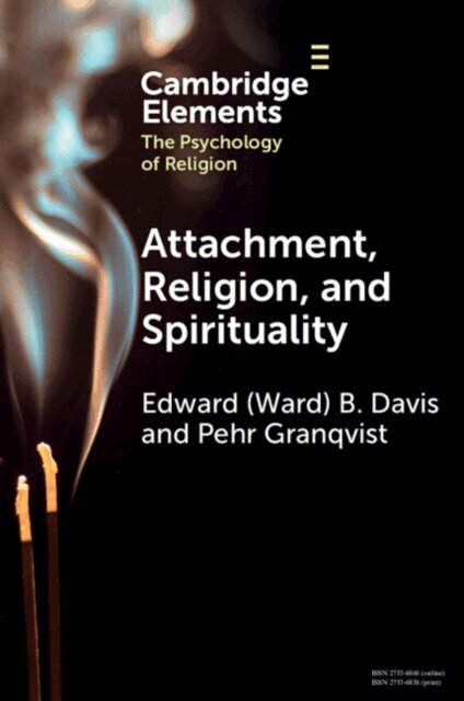 Pehr Granqvist, Edward  B. (Ward) Davis - Attachment, Religion, and Spirituality, E-bok