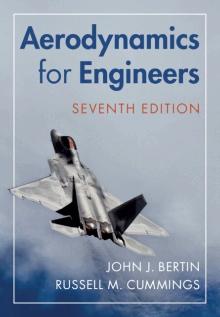 Russell M. Cummings, John J. Bertin - Aerodynamics for Engineers, E-bok