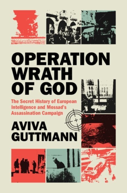 Aviva Guttmann - Operation Wrath of God, E-bok
