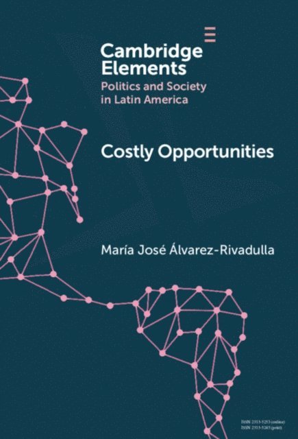 Maria Jose Alvarez-Rivadulla - Costly Opportunities, E-bok
