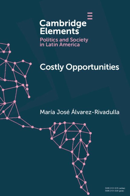 María José Álvarez-Rivadulla - Costly Opportunities, Häftad