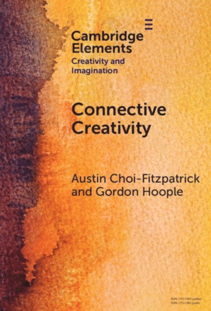 Gordon Hoople, Austin Choi-Fitzpatrick - Connective Creativity, E-bok
