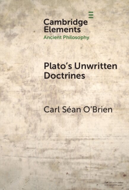 Carl Sean O'Brien - Plato's Unwritten Doctrines, E-bok