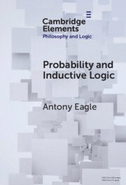 Antony Eagle - Probability and Inductive Logic, Inbunden